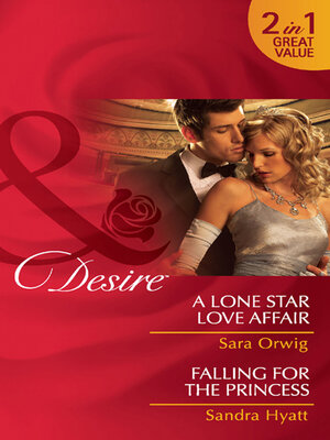 cover image of A Lone Star Love Affair / Falling for the Princess